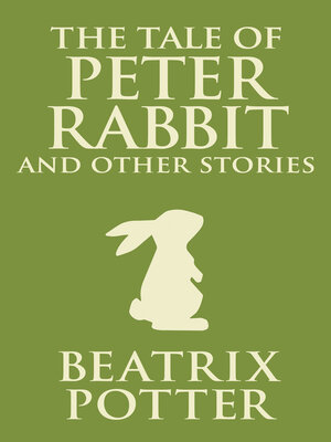 cover image of The Tale of Peter Rabbit and Other Stories